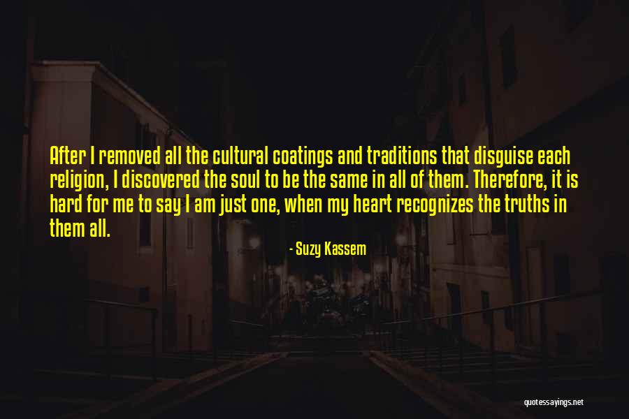 Cultural Traditions Quotes By Suzy Kassem Cultural Traditions Quotes By Suzy Kassem