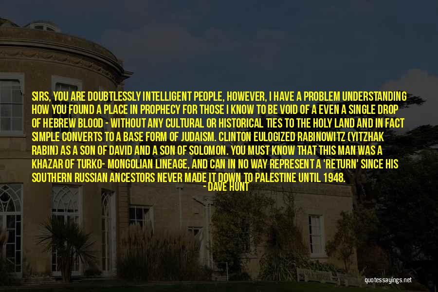 Cultural Understanding Quotes By Dave Hunt Cultural Understanding Quotes By Dave Hunt