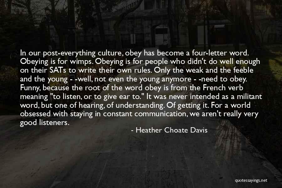 Cultural Understanding Quotes By Heather Choate Davis