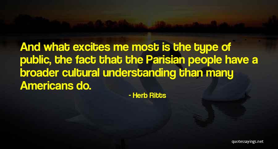 Cultural Understanding Quotes By Herb Ritts