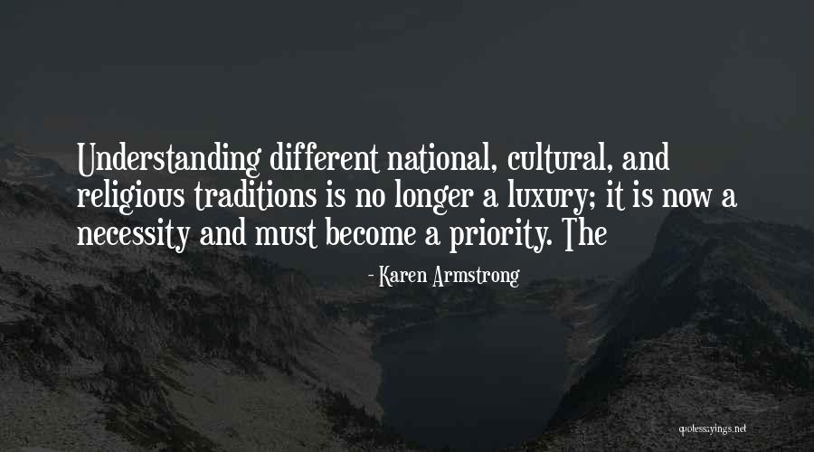 Cultural Understanding Quotes By Karen Armstrong Cultural Understanding Quotes By Karen Armstrong