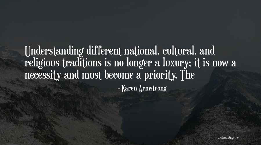 Cultural Understanding Quotes By Karen Armstrong