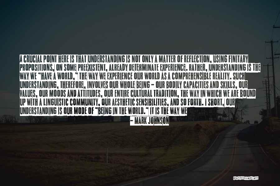 Cultural Understanding Quotes By Mark Johnson Cultural Understanding Quotes By Mark Johnson
