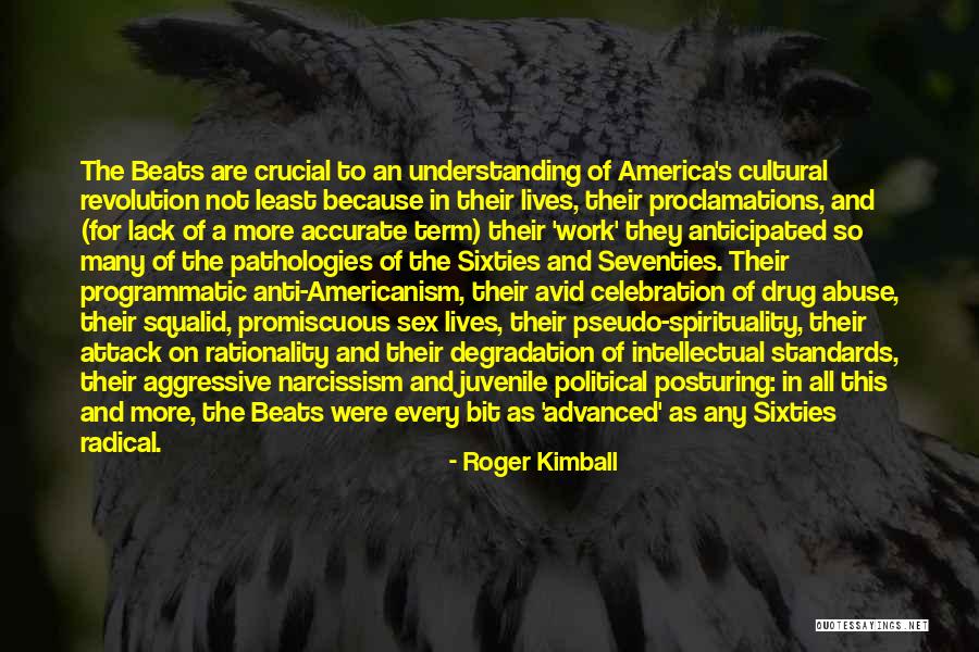 Cultural Understanding Quotes By Roger Kimball