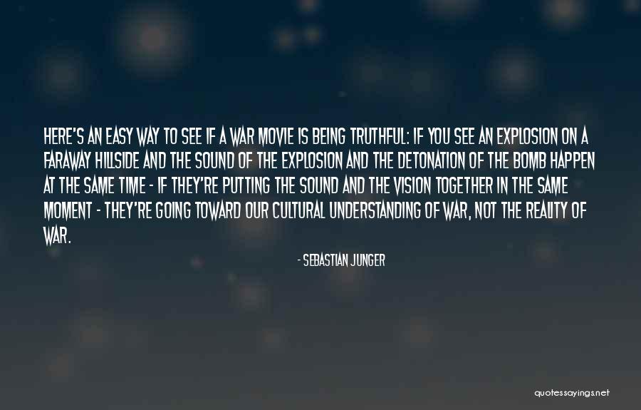 Cultural Understanding Quotes By Sebastian Junger Cultural Understanding Quotes By Sebastian Junger