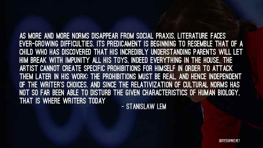 Cultural Understanding Quotes By Stanislaw Lem