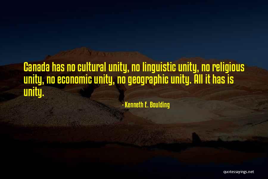 Cultural Unity Quotes By Kenneth E. Boulding