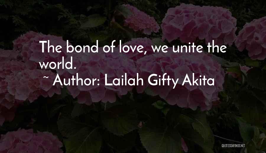 Cultural Unity Quotes By Lailah Gifty Akita
