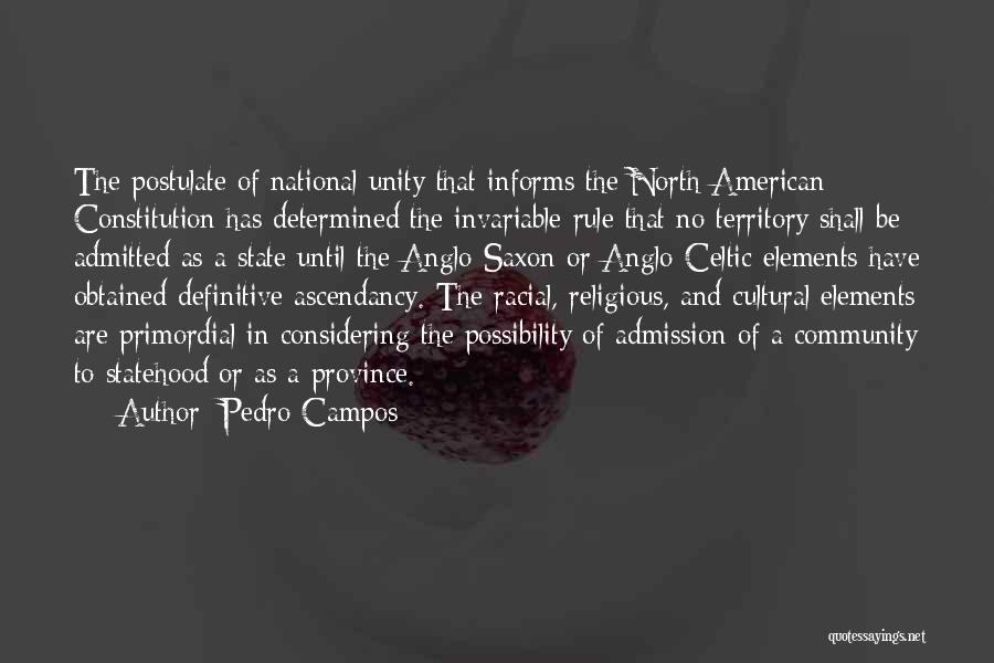 Cultural Unity Quotes By Pedro Campos