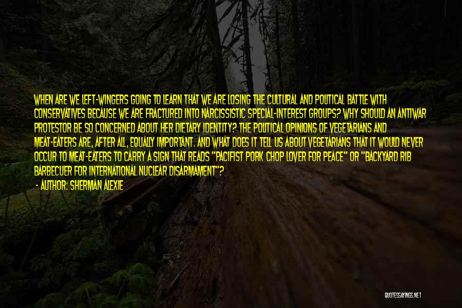 Cultural Unity Quotes By Sherman Alexie