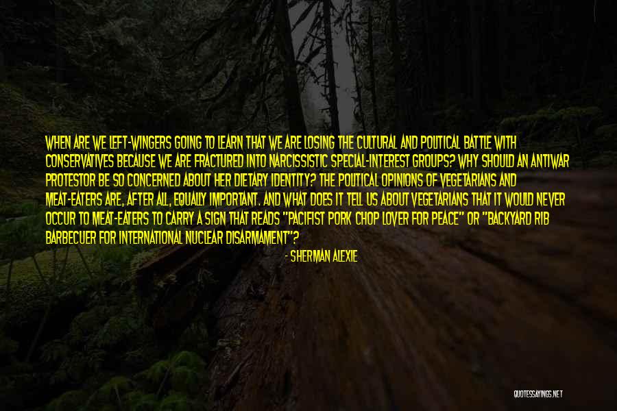 Cultural Unity Quotes By Sherman Alexie