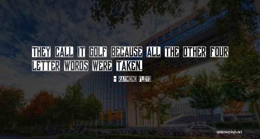 Culturales De Argentina Quotes By Raymond Floyd Culturales De Argentina Quotes By Raymond Floyd
