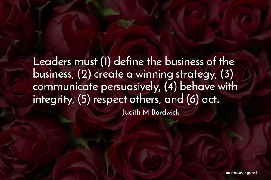 Culturality Quotes By Judith M Bardwick