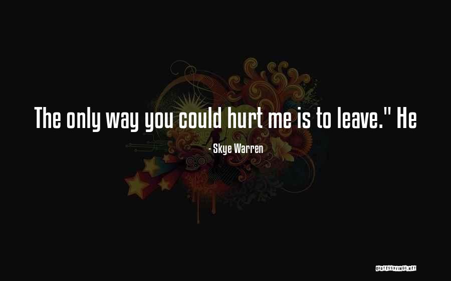 Culturality Quotes By Skye Warren