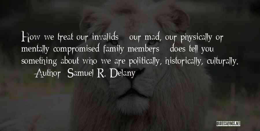 Culturally Quotes By Samuel R. Delany