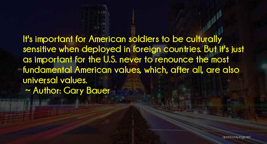 Culturally Sensitive Quotes By Gary Bauer