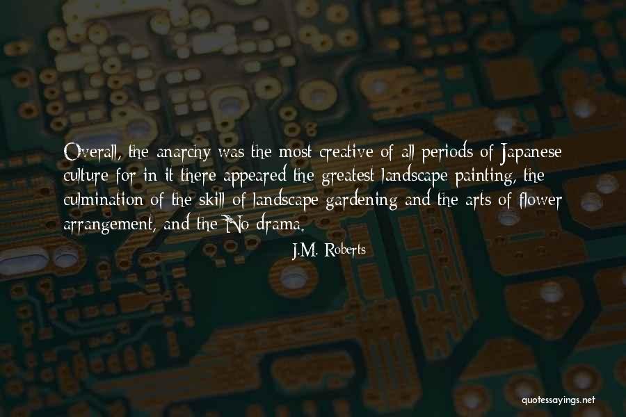 Culture And Anarchy Quotes By J.M. Roberts