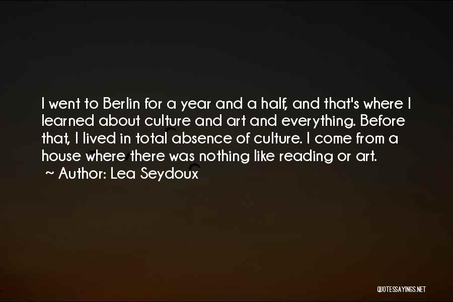 Culture And Art Quotes By Lea Seydoux