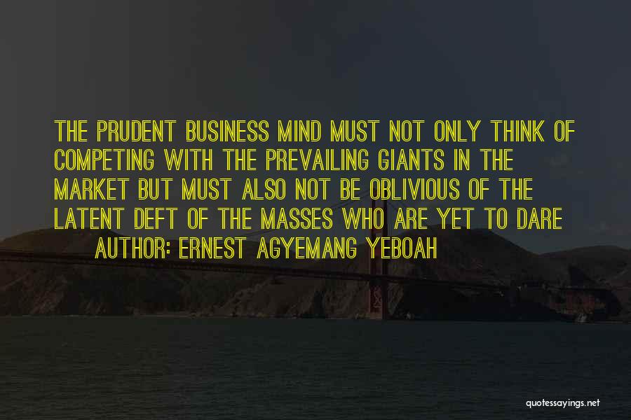 Culture And Business Quotes By Ernest Agyemang Yeboah