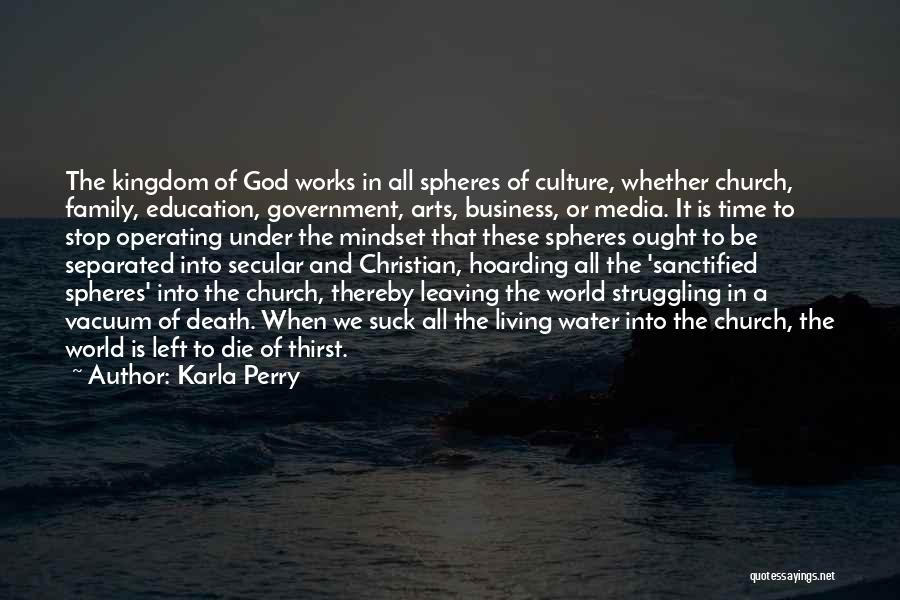 Culture And Business Quotes By Karla Perry