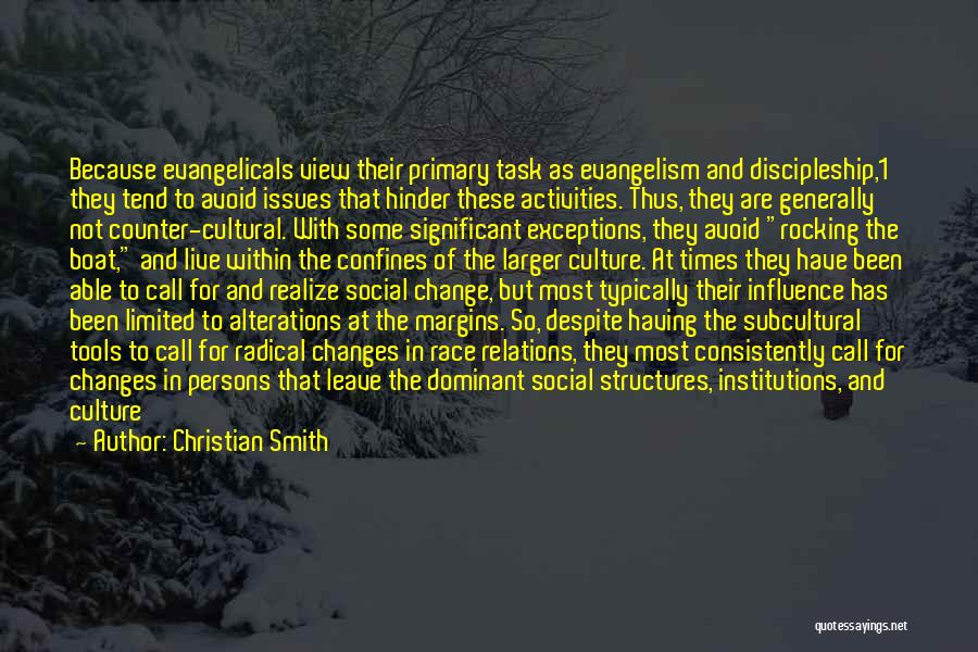 Culture And Change Quotes By Christian Smith