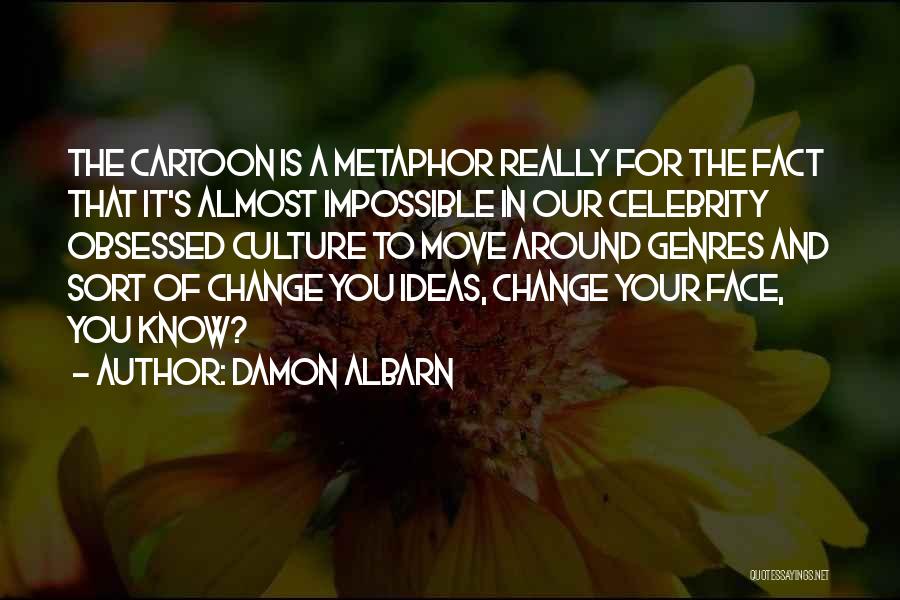 Culture And Change Quotes By Damon Albarn