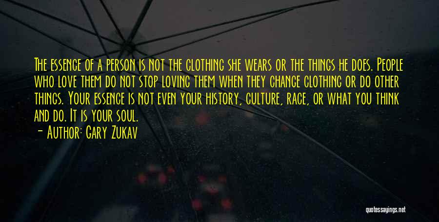 Culture And Change Quotes By Gary Zukav