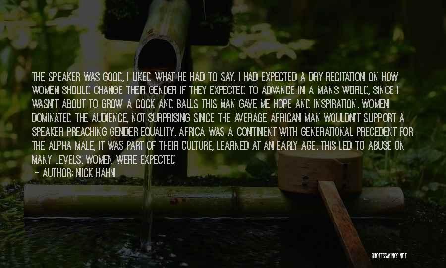 Culture And Change Quotes By Nick Hahn