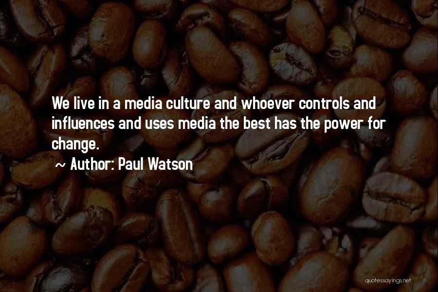 Culture And Change Quotes By Paul Watson