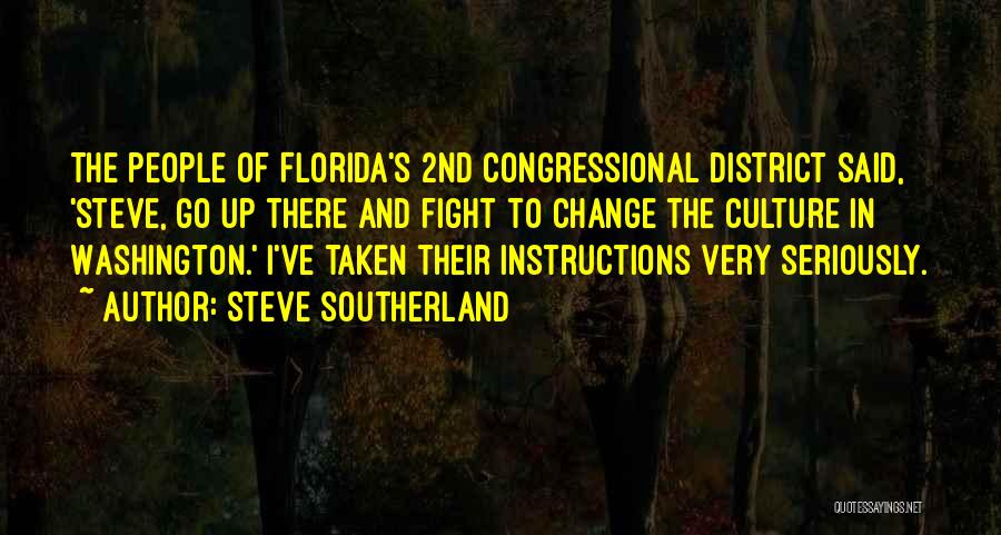 Culture And Change Quotes By Steve Southerland