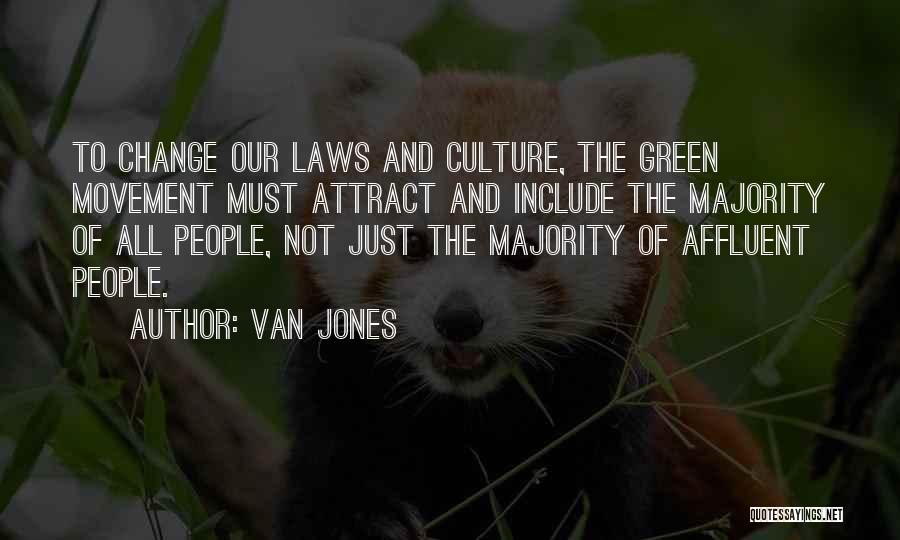 Culture And Change Quotes By Van Jones