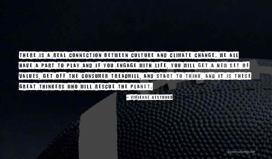 Culture And Climate Quotes By Vivienne Westwood Culture And Climate Quotes By Vivienne Westwood