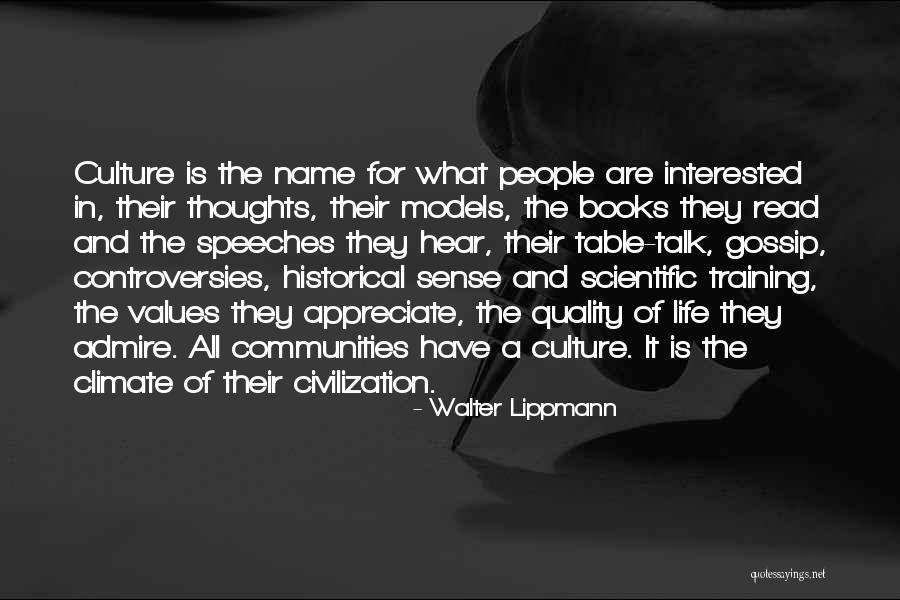 Culture And Climate Quotes By Walter Lippmann Culture And Climate Quotes By Walter Lippmann