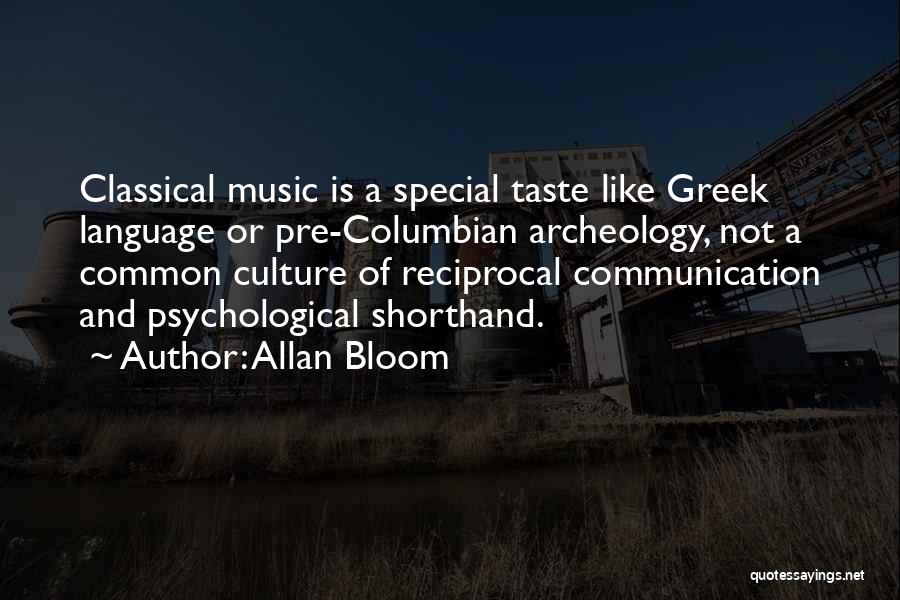 Culture And Communication Quotes By Allan Bloom