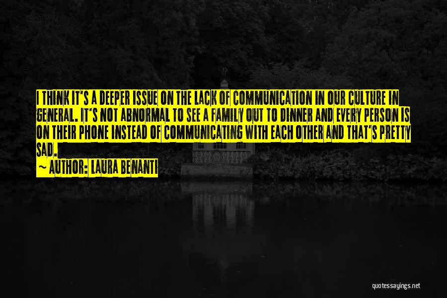 Culture And Communication Quotes By Laura Benanti