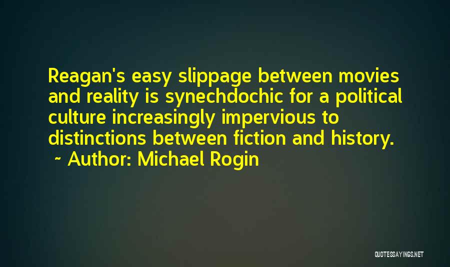 Culture And Communication Quotes By Michael Rogin