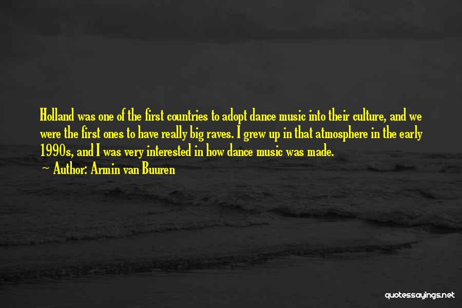 Culture And Dance Quotes By Armin Van Buuren