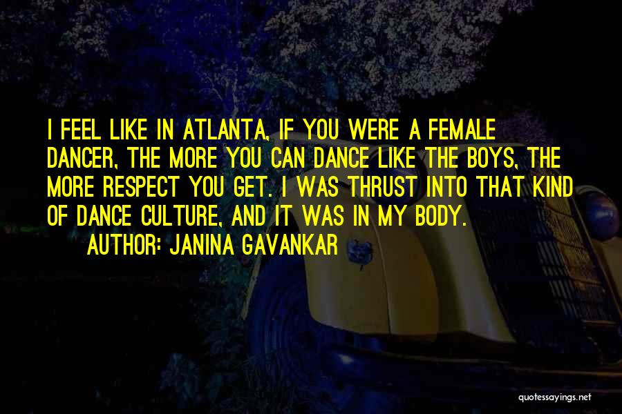 Culture And Dance Quotes By Janina Gavankar