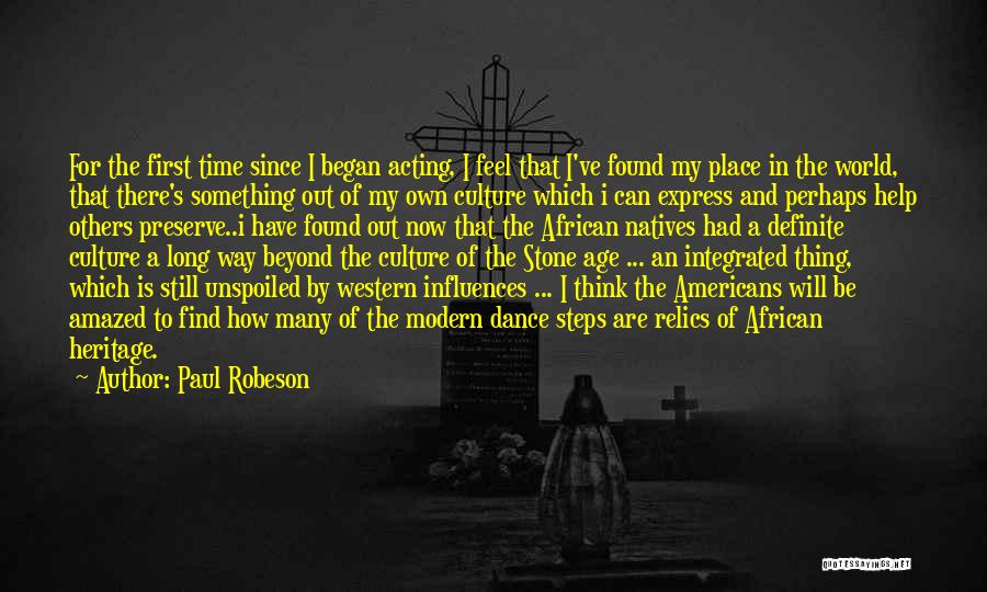 Culture And Dance Quotes By Paul Robeson