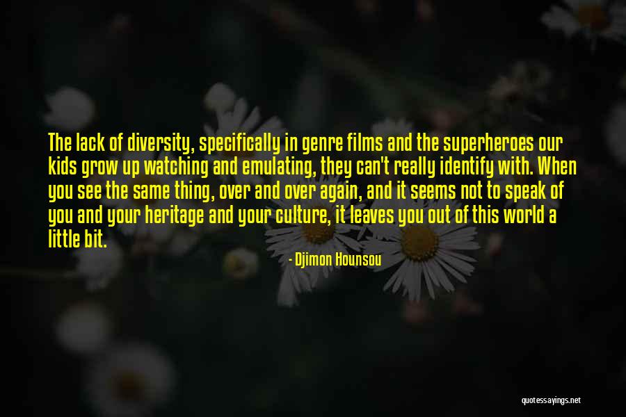 Culture And Diversity Quotes By Djimon Hounsou