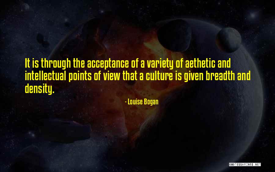 Culture And Diversity Quotes By Louise Bogan