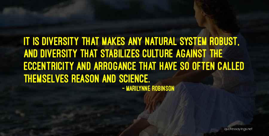 Culture And Diversity Quotes By Marilynne Robinson