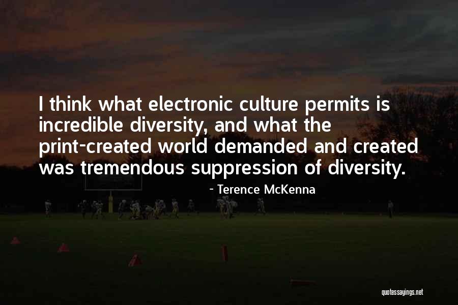 Culture And Diversity Quotes By Terence McKenna