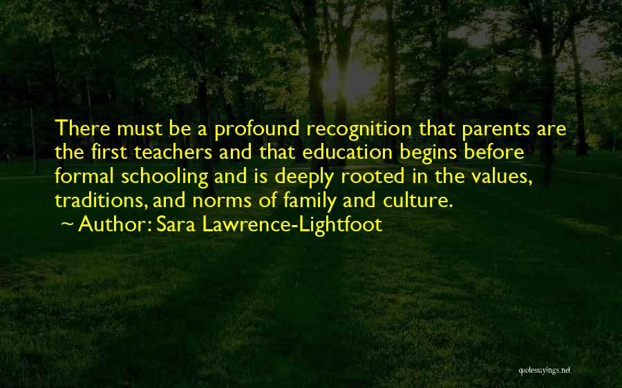 Culture And Family Quotes By Sara Lawrence-Lightfoot
