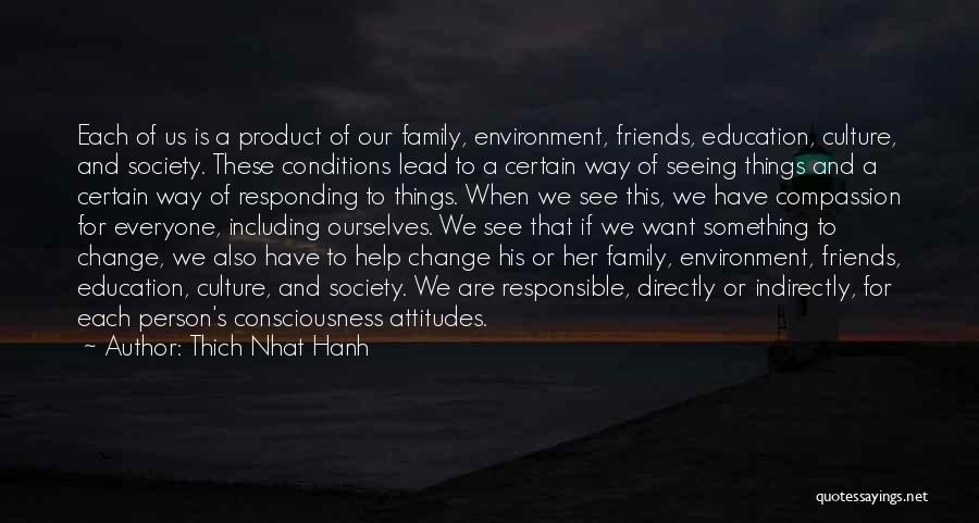 Culture And Family Quotes By Thich Nhat Hanh