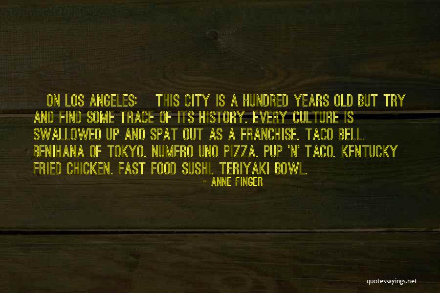 Culture And Food Quotes By Anne Finger Culture And Food Quotes By Anne Finger