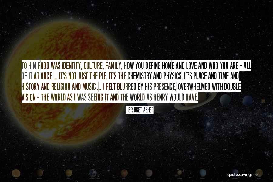 Culture And Food Quotes By Bridget Asher Culture And Food Quotes By Bridget Asher