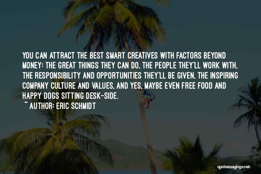 Culture And Food Quotes By Eric Schmidt