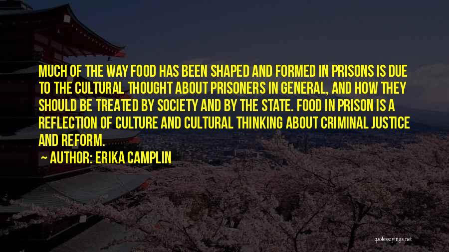 Culture And Food Quotes By Erika Camplin