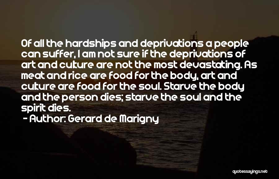 Culture And Food Quotes By Gerard De Marigny